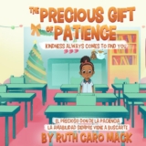 The Precious Gift of Patience: Kindness Always Comes to Find You