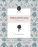 Philippians: Living for Christ (Flourish Bible Study)